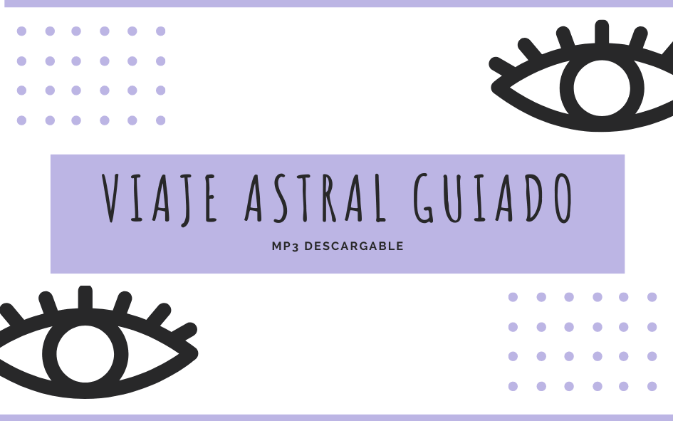 VIAJE ASTRAL GUIADO MP3 DESCARGAR