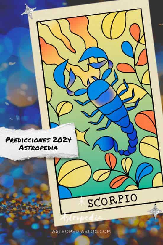 Horóscopo 2024 Escorpio Predicciones Año Nuevo