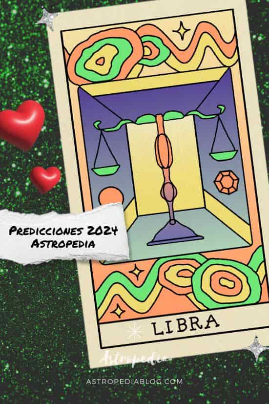 Horóscopo 2024 Libra Predicciones Año Nuevo