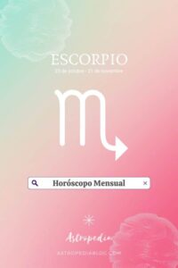 Escorpio Horoscopo Mensual