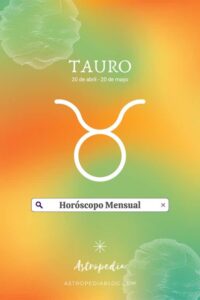 Tauro Horoscopo Mensual