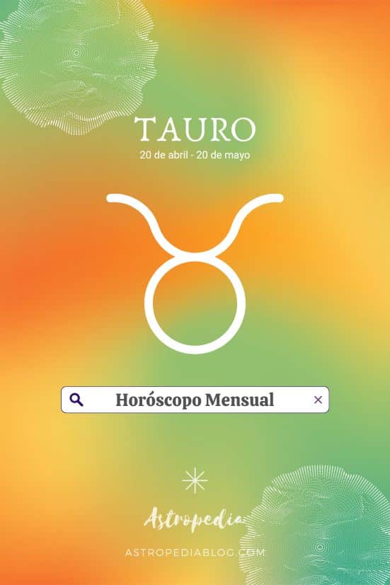 Tauro Horoscopo Mensual