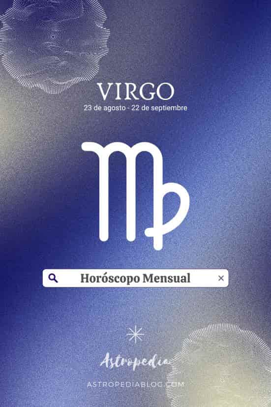 Virgo Horoscopo Mensual